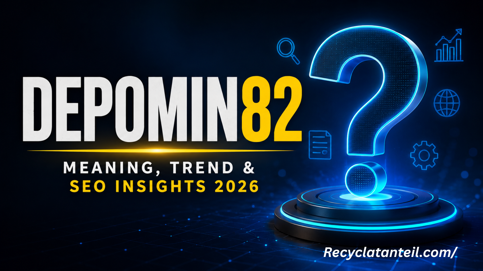 Depomin82: Meaning, Trend & SEO Insight Guide